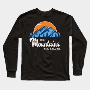 The Mountains are Calling Long Sleeve T-Shirt